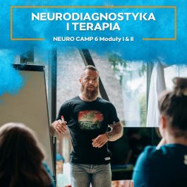 Neuro Camp 6 – Neurodiagnostyka i Terapia (Moduł I i II)