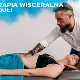 Terapia Wisceralna – Moduł I