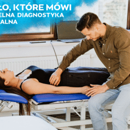 Ciało, Które Mówi – Subtelna Diagnostyka Manualna